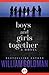 Boys and Girls Together by William Goldman