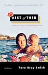 West of Then: A M...