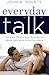 Everyday Talk by John A. Younts