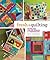 Fresh Quilting: Fearless Color, Design & Inspiration