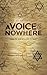 A Voice out of Nowhere by Janice Holly Booth