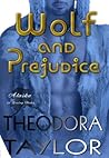 Wolf and Prejudice by Theodora Taylor