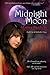 Midnight Moon (The Unbidden Magic Series Book 5)