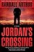 Jordan's Crossing by Randall Arthur