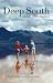 Deep South: Stories From Tasmania
