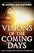 Visions of the Coming Days:...