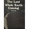 The Last Whole Earth Catalog: Access To Tools