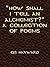 How Shall I Tell an Alchemist? A Collection of Poems (Major Works)