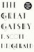 The Great Gatsby by F. Scott Fitzgerald The Great Gatsby by F. Scott Fitzgerald