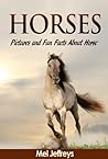 Horses: Pictures and Fun Facts About Horse Colors (Horse & Pony Books)