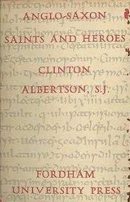 Anglo-Saxon Saints and Heroes (Hardcover)