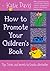 How to Promote Your Childre...