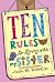 Ten Rules for Living with My Sister by Ann M. Martin Ten Rules for Living with My Sister by Ann M. Martin