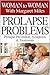 Prolapse Problems: Prolapse...