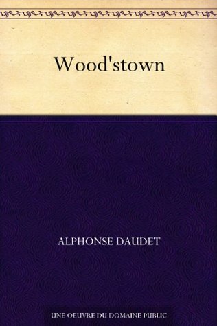 Wood'stown (French Edition)