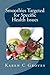 Smoothies Targeted for Specific Health Issues: 73 Superfood Smoothie Recipes for 14 Ailments: Alzheimer's, Arthritis, Cancer, Cholesterol, Diabetes, Heart Disease and More (Superfoods Series Book 13)