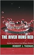 The River Runs Red