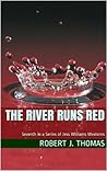 The River Runs Red