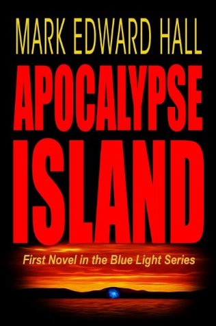 Apocalypse Island (Blue Light #1)