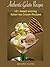 Authentic Gelato Recipes : 121 Award winning Italian Ice cream recipes