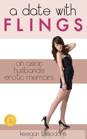 A Date with Flings: An Asian's Husband Erotic Memoirs