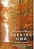 Seeking God: The Way of St Benedict: The Way of St.Benedict