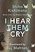 I Hear Them Cry by Shiho Kishimoto