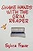 Shake Hands With the Grim R...