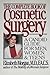 The Complete Book of Cosmetic Surgery: A Candid Guide for Men, Women and Teens