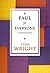 Paul for Everyone: 1 Corinthians (New Testament for Everyone Book 11)