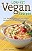 Low-Fat Vegan Recipes: 125 ...