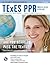 TExES PPR for EC-6, EC-12, 4-8 & 8-12 4th Ed. by Stephen Anderson