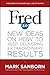 Fred 2.0: New Ideas on How to Keep Delivering Extraordinary Results