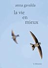 La Vie en mieux by Anna Gavalda