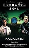 STARGATE SG-1: Do No Harm Book cover for STARGATE SG-1: Do No Harm