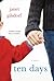Ten Days by Janet Gilsdorf