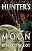 Hunter's Moon: Visceral Tal...