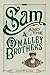 Sam and the O'Malley Brothers