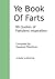 Ye Book Of Farts: 99 Quotes of Flatulent Inspiration