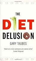 The Diet Delusion