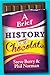 A Brief History of Chocolate