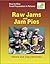 Raw Jams and Jam Pies