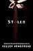 Stolen by Kelley Armstrong