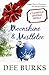 Moonshine & Mistletoe: A Placerville Christmas Novella