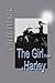 The Girl Rides a Harley (Th...