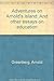 Adventures on Arnold's island: And other essays on education