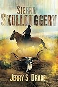 Sierra Skullduggery