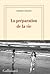 La Préparation de la vie