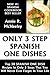 Top 30 SPANISH ONE DISH Recipes In Only 3 Steps That You Will Never Ever Forget For The Rest of Your Life