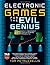 Electronic Games for the Evil Genius: 21 Do-it-yourself Entertaining Projects